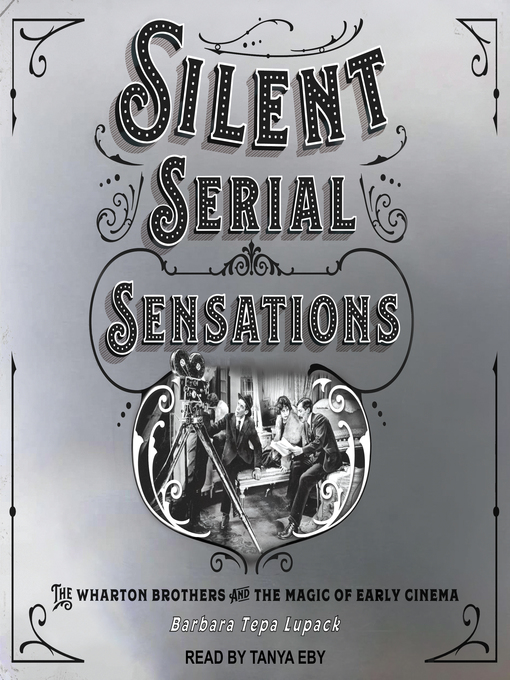 Title details for Silent Serial Sensations by Barbara Tepa Lupack - Wait list